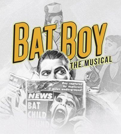 BAT BOY: The Musical — A Hilarious Comedy with a Dark Twist